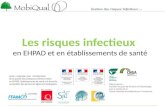 Les risques infectieux en EHPAD et en établissements de santé.