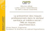 La prévention des risques professionnels dans le secteur sanitaire et médico social : TMS et risques psychosociaux. Olivier Raquin, Ergonome, Fondateur.