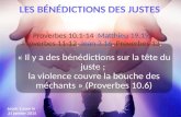 Leçon 5 pour le 31 janvier 2015 « Il y a des bénédictions sur la tête du juste ; la violence couvre la bouche des méchants » (Proverbes 10.6) Proverbes.