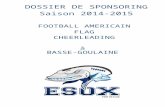 CHEERLEADING DOSSIER DE SPONSORING Saison 2014-2015 FLAG FOOTBALL AMERICAIN BASSE-GOULAINE à.