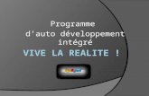 Programme d’auto développement intégré Cours Vive la Réalité !  Un sondage récent effectué auprès de professionnels en lien avec les 18-25 ans a mis.