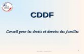 SG-CIPD – CDDF 2014 1 Conseil pour les droits et devoirs des familles Conseil pour les droits et devoirs des familles CDDFCDDF.
