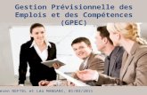 Steven NEFTEL et Léa MANGANI, 01/03/2011 Gestion Prévisionnelle des Emplois et des Compétences (GPEC)