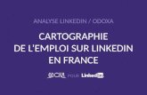 ANALYSE LINKEDIN / ODOXA POUR CARTOGRAPHIE DE L’EMPLOI SUR LINKEDIN EN FRANCE.