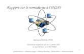1 Rapport sur le nomadisme à l'IN2P3 Sylviane Molinet, IPHC Présentation adaptée de celle du 11 janvier 2010 de Serge Bordères au CCRI, PARIS Gérard Drevon.