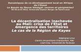 Dynamiques de co-développement local en Afrique de l’Ouest Le Bassin du fleuve Sénégal: centres et périphéries? 28-30 avril 2014, Université Gaston Berger.