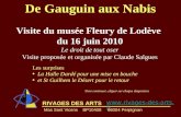 RIVAGES DES ARTS De Gauguin aux Nabis Pour continuer, cliquer sur chaque diapositive Visite du musée Fleury de Lodève du 16 juin 2010 Le droit de tout.