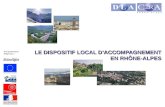 Nos partenaires Régionaux : LE DISPOSITIF LOCAL D’ACCOMPAGNEMENT EN RHÔNE-ALPES.