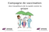 Présentation à la direction 2014-2015 Campagne de vaccination des travailleurs de la santé contre la grippe.