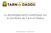 Le développement numérique sur le territoire de Tarn et Dadou Conseil communautaire – 18 novembre 2014.