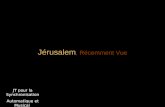 Jérusalem, Récemment Vue JT pour la Synchronisation Automatique et Musical 31 mars 2015 - 21:08:55.