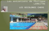 LES BICOLORES CHERS Pralognan la Vanoise, Hôtel du Grand Bec, août 2012 conception vidéo : alain mouillon.