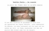 Sortie Paris : le Louvre La place des femmes dans la société romaine Ce sont deux couvercles de sarcophages en terre cuite qui représentent des figures.