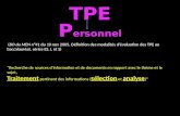 TPE P ersonnel (BO du MEN n°41 du 10 nov 2005, Définition des modalités d’évaluation des TPE au baccalauréat, séries ES, L et S) “Recherche de sources.