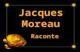 Jacques Moreau Raconte Première histoire LA FEMME DE MÉNAGE.