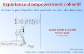 Salon Soins et Santé Namur Expo 5 mars 2015 1 Micky Fierens Ligue des Usagers des Services de Santé, LUSS, asbl Expérience d’empowerment collectif Ancrer.