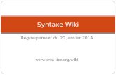 Regroupement du 20 janvier 2014 Syntaxe Wiki .