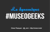 La dynamique #Museogeeks