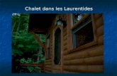 Chalet Laurentides