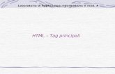 HTML – Tag principali Laboratorio di Applicazioni Informatiche II mod. A.