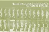 Fabrizio Gay – corso di fondamenti e applicazioni di geometria descrittiva aa. 2007-2008 Questioni metriche fondamentali nel metodo di Monge.