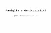 Famiglia e Genitorialità prof. Caterina Fiorilli.