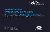 Mémoire Web Business 2014 : Comment intégrer l'Inbound Marketing dans sa stratégie digitale B to B afin de convertir ses visiteurs en leads.
