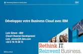 2012.07.03 - D©veloppez votre business Cloud avec IBM - Loic Simon