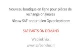 Nieuw SAF-onderdelen Opzoeksysteem SAF PARTS ON DEMAND Weblink via :  Nouveau boutique en ligne pour pièces de rechange originales.