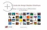 Le design, un acteur pour la différenciation et l'innovation par Ecole de design de Nantes
