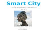 Smart City - Le r´le strat©gique des acteurs publics
