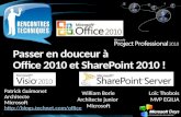 Passer en douceur à Office & SharePoint 2010