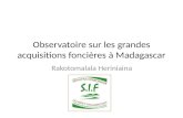 Observatoire sur les grandes acquisitions foncières à Madagascar