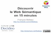 Découvrir le web sémantique en 15 minutes (Decideo 2014)