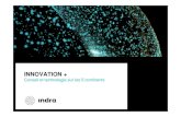 Indra. INNOVATION +. Conseil et technologie sur les 5 continents. Corporate presentation. Français