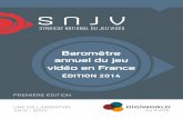 Baromètre complet du jeu video en France by IDATE & SNJV - Edition 2014