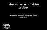 Réseau des femmes d'affaires du Québec - Introduction aux médias sociaux