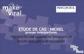 Présenter une gamme de produit de façon ludique sur facebook - business case NICKEL