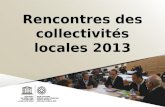 Rencontres des collectivités 2013 - Restitution de synthèse