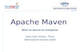 20081008  - Tours Jug - Apache Maven