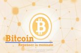 Bitcoin: Repenser la monnaie (Bitcoin: rethinking money)