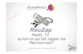 RéuZap : le zapping à La Réunion par HyperWorld (abstract)