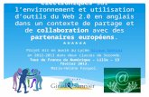 Création de livres électroniques sur l’environnement et utilisation d’outils du Web 2.0 en anglais dans un contexte de partage et de collaboration avec des partenaires européens.