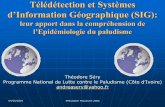 Télédétection et Systèmes d'Information Géographique (SIG): leur apport dans la compréhension de l'Epidémiologie du paludisme
