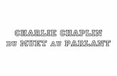 Cinéma : Charlie Chaplin, du Muet au Parlant