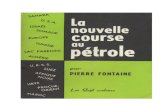Fontaine Pierre - (1957) - La nouvelle course au pétrole