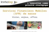 Innhotep - Services Financiers Mobiles de Masse - 2011