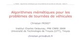 43613706 2006 Algorithmes Memetiques Pour Les Problemes de Tournees de Vehicules Slides