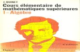 Quinet J. - Cours élémentaire de mathématiques supérieures - 1 Algèbre - 6e Edt - Dunod (1986)