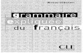 Grammaire expliquée du français - Niveau débutant
